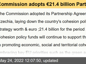 Commission adopts €21.4 billion Partnership Agreement with Czechia for 2021-2027 - EU cohesion policy