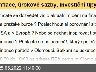 Inflace, úrokové sazby, investiční tipy. Příhlašte se na setkání s analytikem a makléřem v úterý 31.5. v Olomouci