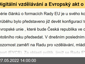 Digitální vzdělávání a Evropský akt o svobodě sdělovacích prostředků – co se bude řešit během českého předsednictví v Radě pro vzdělávání, mládež, kulturu a sport?