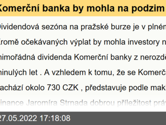 Komerční banka by mohla na podzim nabídnout mimořádnou dividendu - Jaromír Strnad