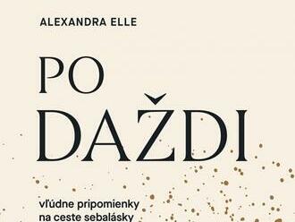 Po daždi: Vľúdne pripomienky na ceste sebalásky