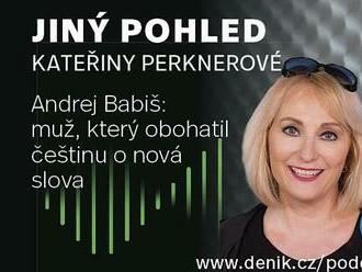 PODCAST: Andrej Babiš. Muž, který obohatil češtinu o nová slova