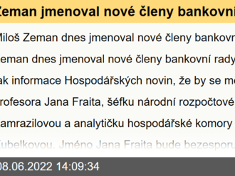 Zeman jmenoval nové členy bankovní rady