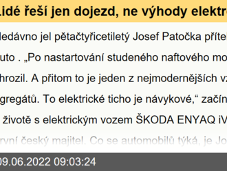 Lidé řeší jen dojezd, ne výhody elektroauta