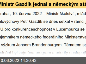 Ministr Gazdík jednal s německým státním tajemníkem