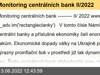 Monitoring centrálních bank II/2022