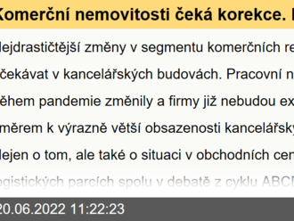 Komerční nemovitosti čeká korekce. Kanceláře zasáhne nejvíce, u obchodních center bude klíčová nálada spotřebitelů