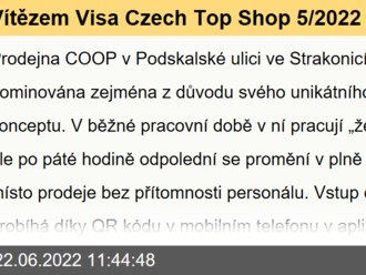 Vítězem Visa Czech Top Shop 5/2022 se stala prodejna budoucnosti COOP v jihočeských Strakonicích