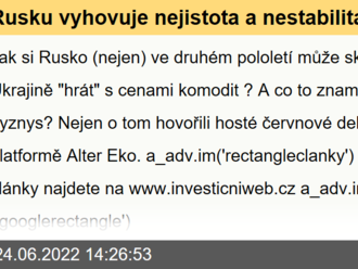 Rusku vyhovuje nejistota a nestabilita   Západu. Lepší kartu Kreml v ruce nemá