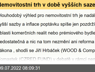 Nemovitostní trh v době vyšších sazeb a inflace: Záleží na segmentu. Poptávka je silná, větší nabídka ale může některé ceny ochladit