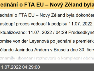 Jednání o FTA EU – Nový Zéland byla dokončena a nyní nastoupí proces vedoucí k podpisu