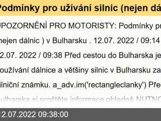 Podmínky pro užívání silnic   v Bulharsku. - UPOZORNĚNÍ PRO MOTORISTY