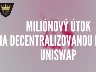 Milionový útok na decentralizovanou burzu Uniswap