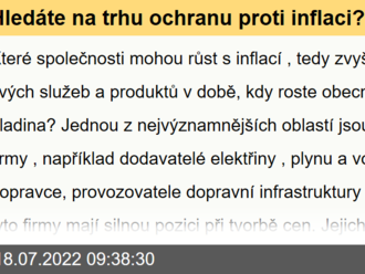 Hledáte na trhu ochranu proti inflaci? Zkuste vsadit na infrastrukturu všeho druhu, radí manažer