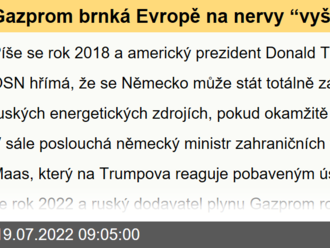 Gazprom brnká Evropě na nervy “vyšší mocí” - Rozbřesk