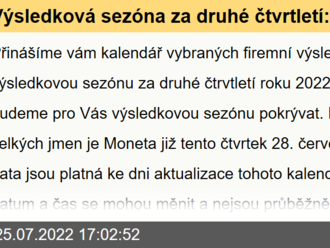 Výsledková sezóna za druhé čtvrtletí: Moneta již tento čtvrtek 28. července