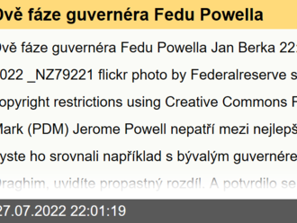 Dvě fáze guvernéra Fedu Powella