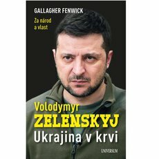 Volodymyr Zelenskyj – Ukrajina v krvi