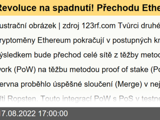 Revoluce na spadnutí! Přechodu Etherea z Proof of Work na Proof of Stake již nic nebrání – poslední test byl úspěšný