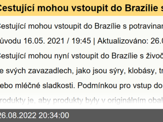 Cestující mohou vstoupit do Brazílie s potravinami živočišného původu