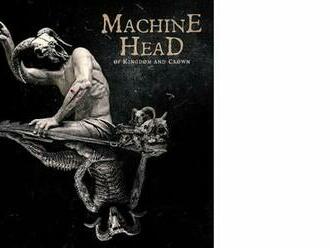 MACHINE HEAD - Of Kingdom And Crown  