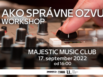 Workshop Ako správne ozvučiť II.