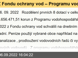 Z Fondu ochrany vod – Programu vodohospodářských akcí 2022 – poskytl Liberecký kraj žadatelům prvních bezmála 9 milionů