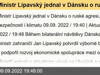 Ministr Lipavský jednal v Dánsku o ruské agresi, energetické bezpečnosti i klimatu