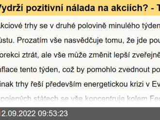 Vydrží pozitivní nálada na akciích? - Týden na trzích