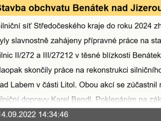 Stavba obchvatu Benátek nad Jizerou na stavbě propojky silnic II/272 a III/27212 zahájena, naopak silniční průtah Litole dokončen