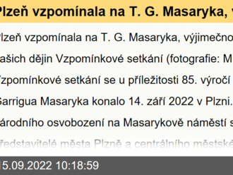 Plzeň vzpomínala na T. G. Masaryka, výjimečnou osobnost našich dějin