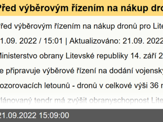 Před výběrovým řízením na nákup dronů pro Litevskou armádu