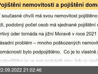 Pojištění nemovitosti a pojištění domácnosti – vyhněte se riziku podpojištění