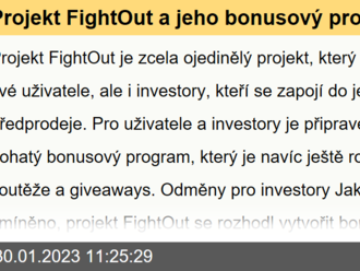 Projekt FightOut a jeho bonusový program, který odměňuje i investory