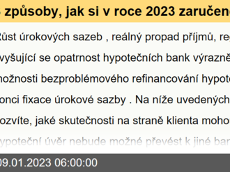 3 způsoby, jak si v roce 2023 zaručeně zkomplikovat situaci před refinancováním hypotéky