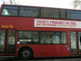 Boh asi nie je, užívajte si život, hlásia nápisy na autobusoch