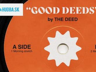 Producent The Deed prichádza s debutovým EP Good Deeds