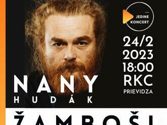 …Jedine koncert! Nany Hudák Žamboši /CZ/