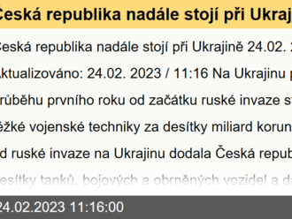 Česká republika nadále stojí při Ukrajině