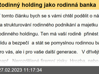 Rodinný holding jako rodinná banka