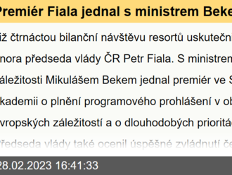 Premiér Fiala jednal s ministrem Bekem o prioritách vládní evropské politiky