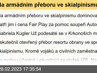 Na armádním přeboru ve skialpinismu dominovali dělostřelci, patří jim i cena Fair Play za pomoc soupeři