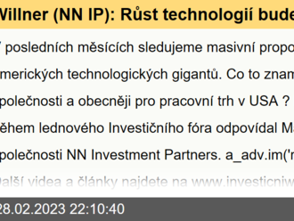 Willner  : Růst technologií bude pokračovat, některé firmy ale hledají nový obchodní model