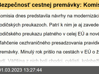 Bezpečnosť cestnej premávky: Komisia navrhuje aktualizované požiadavky na vodičské preukazy a lepšie cezhraničné presadzovanie pravidiel cestnej premávky