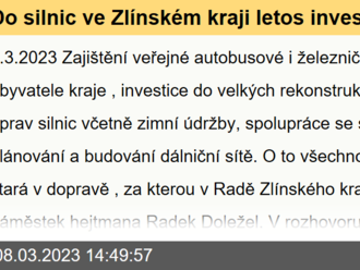 Do silnic ve Zlínském kraji letos investujeme jednu miliardu korun