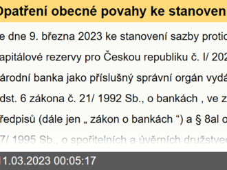 Opatření obecné povahy ke stanovení sazby proticyklické kapitálové rezervy pro Českou republiku č. I/2023