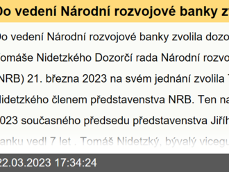 Do vedení Národní rozvojové banky zvolila dozorčí rada Tomáše Nidetzkého