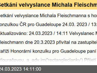 Setkání velvyslance Michala Fleischmanna s honorární konzulkou ČR pro Guadeloupe