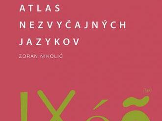 Atlas nezvyčajných jazykov: Pôsobivá zbierka zaujímavostí a kuriozít