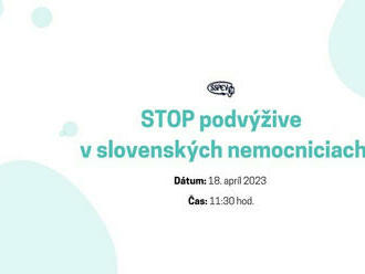 STOP podvýžive v slovenských nemocniciach